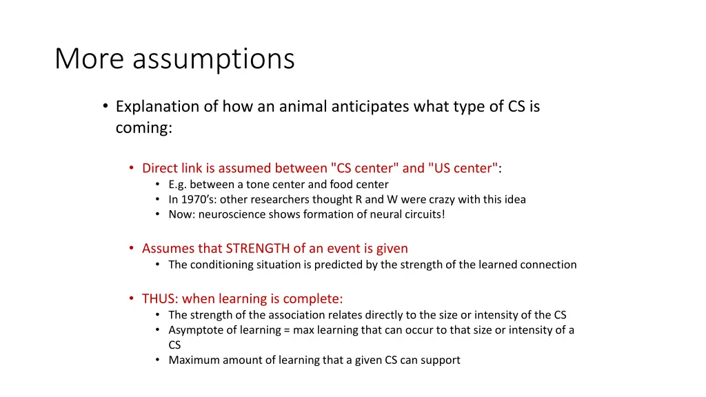 more assumptions