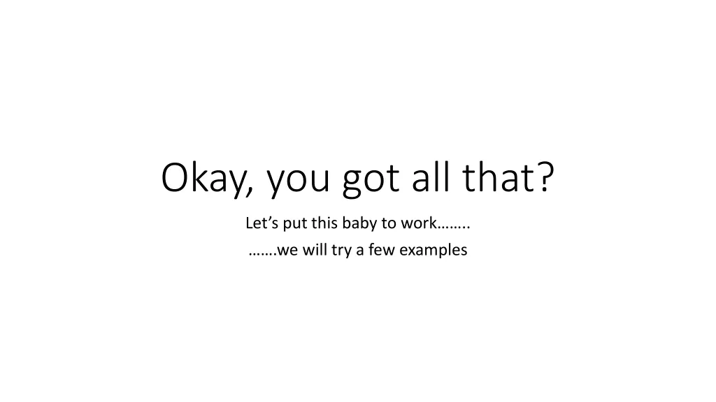 okay you got all that