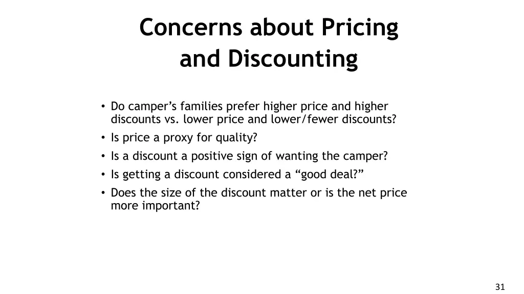 concerns about pricing and discounting