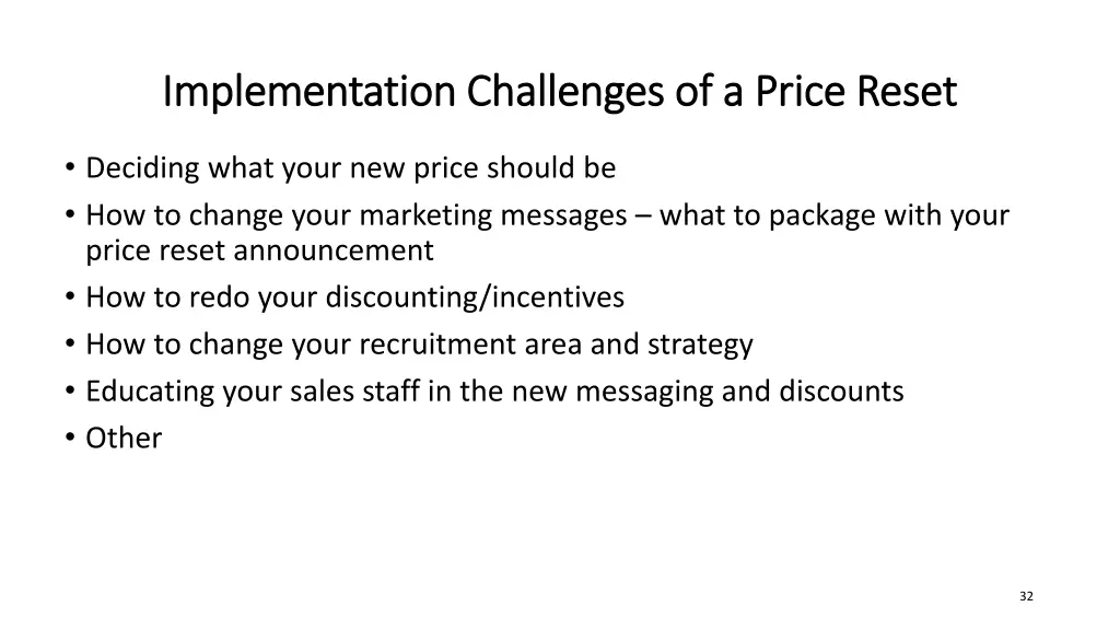 implementation challenges of a price reset