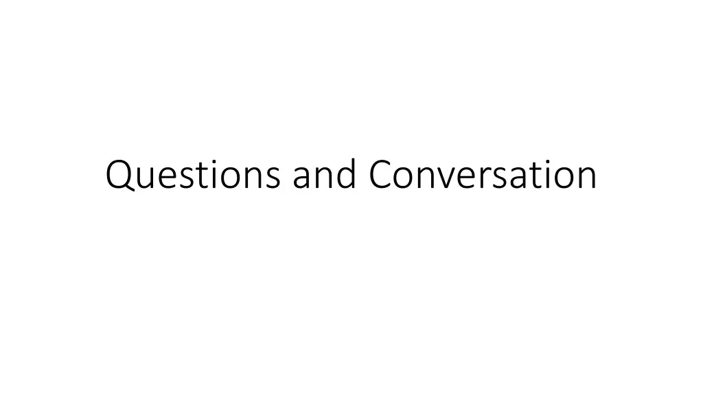 questions and conversation