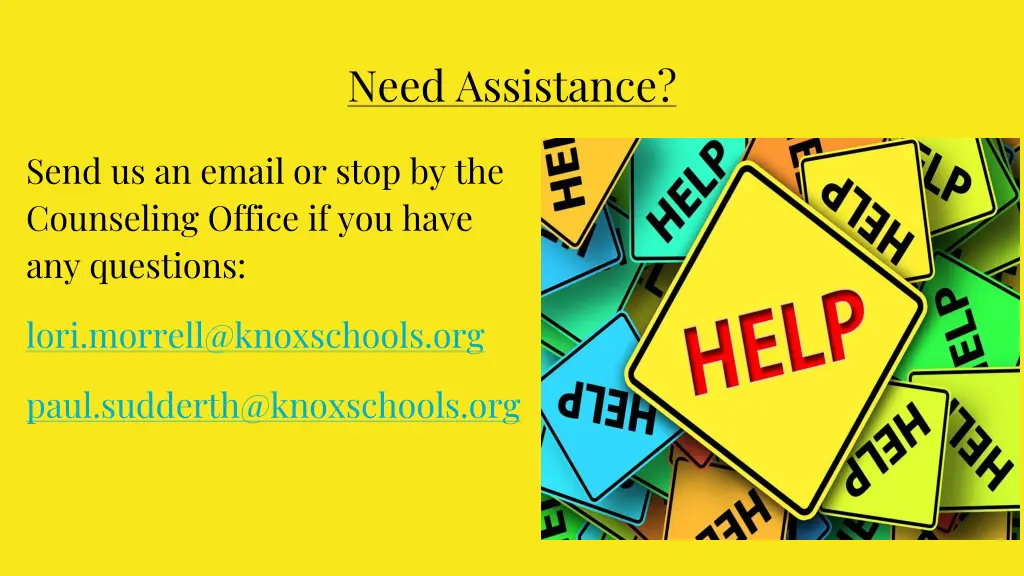 need assistance