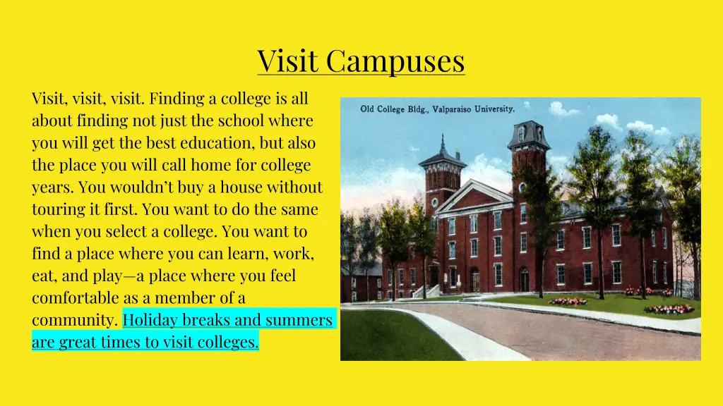 visit campuses