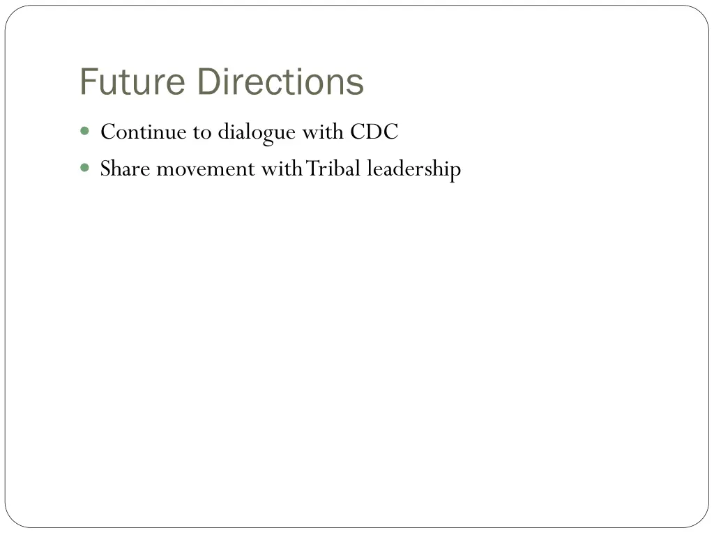 future directions