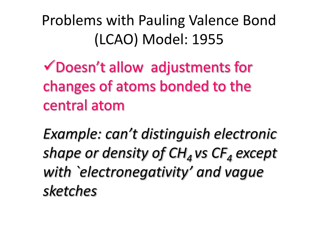 problems with pauling valence bond lcao model 1955 1