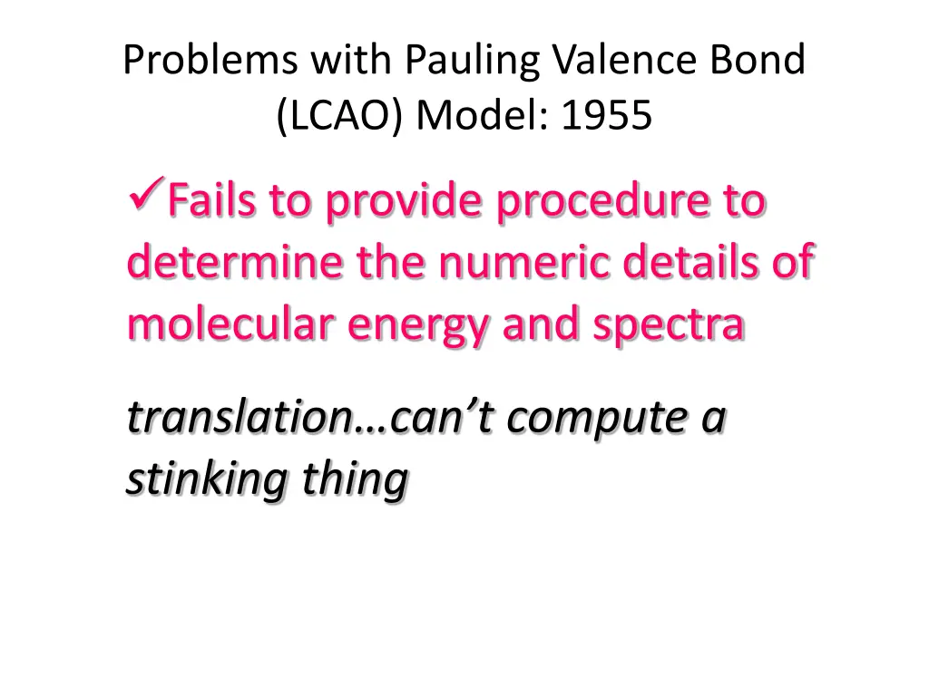 problems with pauling valence bond lcao model 1955