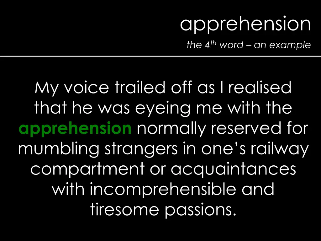 apprehension