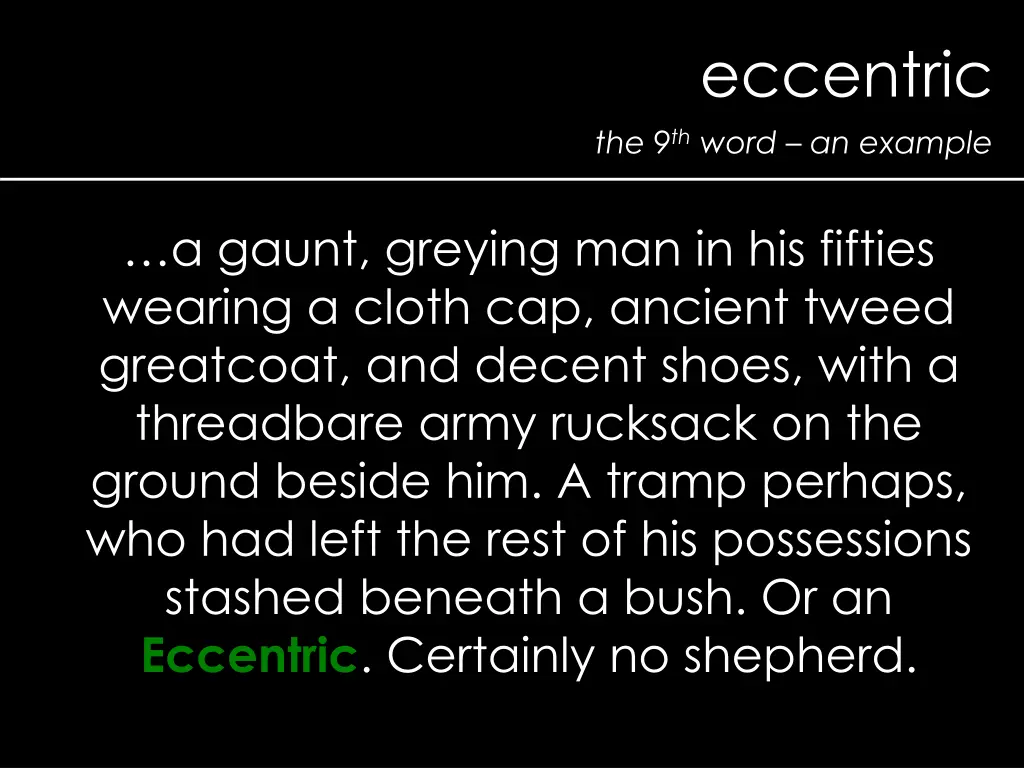 eccentric