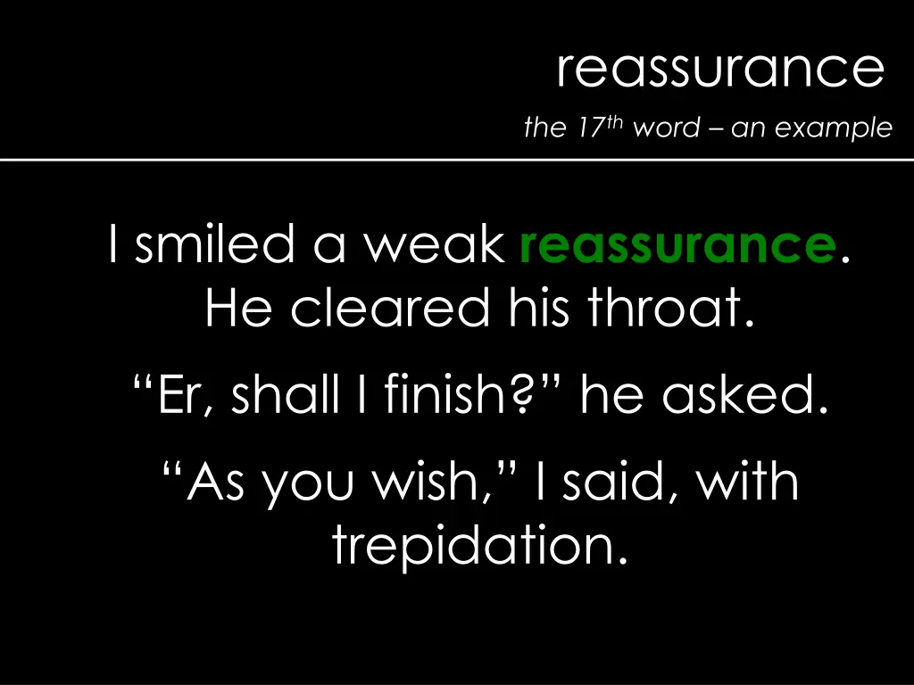 reassurance