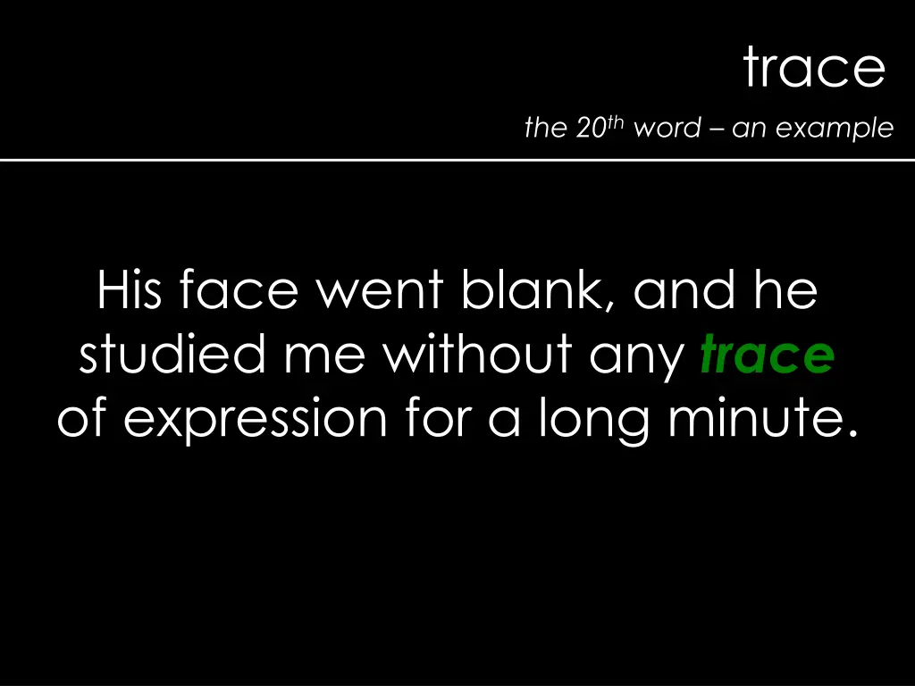 trace