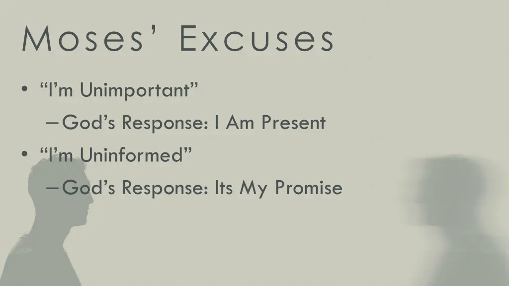 moses excuses