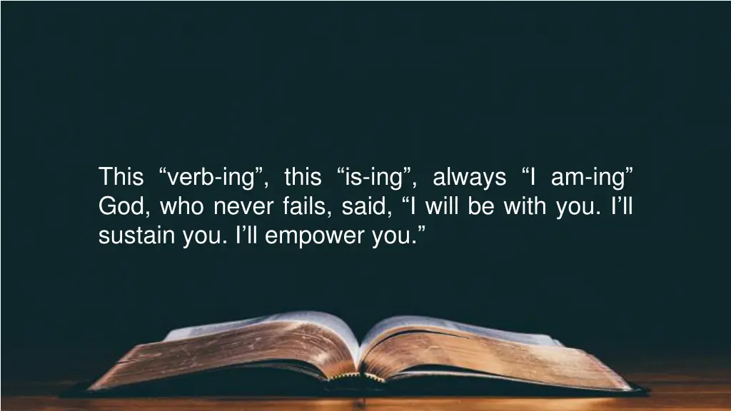 this verb ing this is ing always