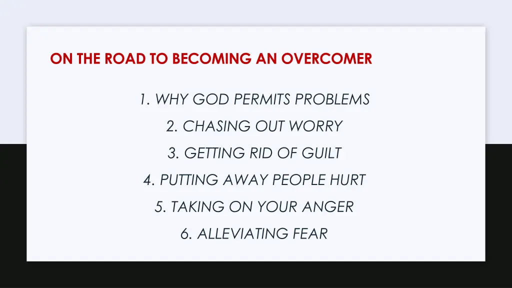 on the road to becoming an overcomer