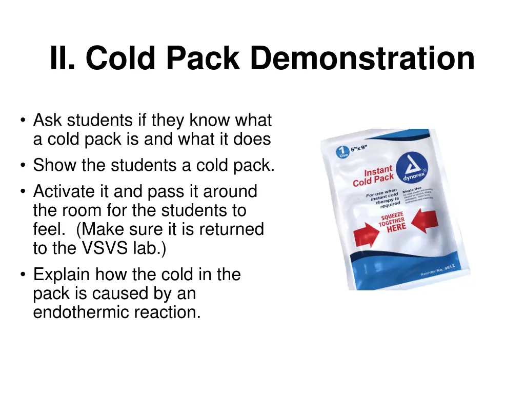 ii cold pack demonstration