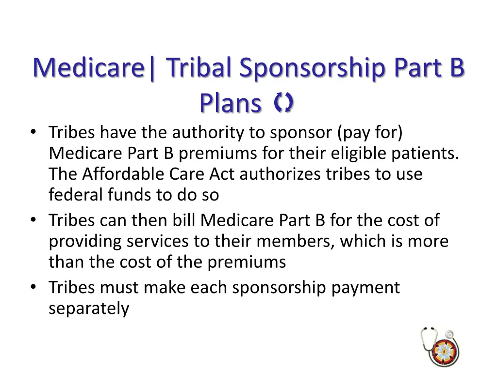 medicare tribal sponsorship part b plans tribes