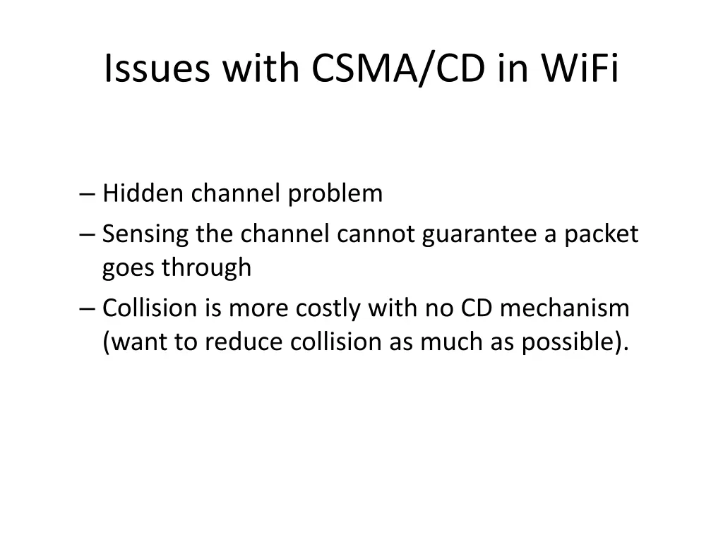 issues with csma cd in wifi