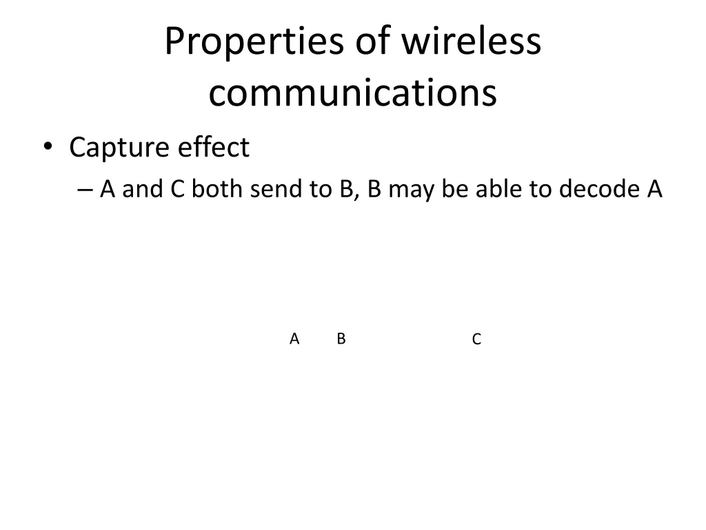 properties of wireless communications capture