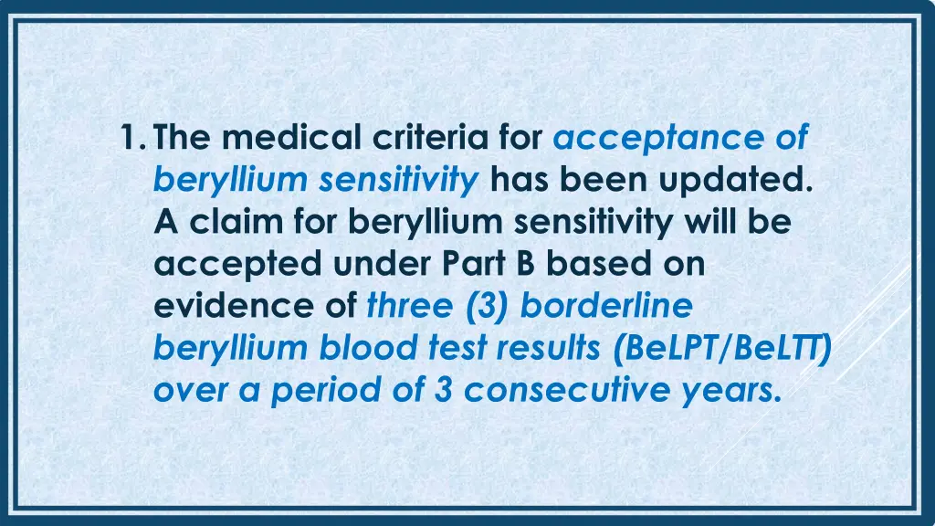 1 the medical criteria for acceptance