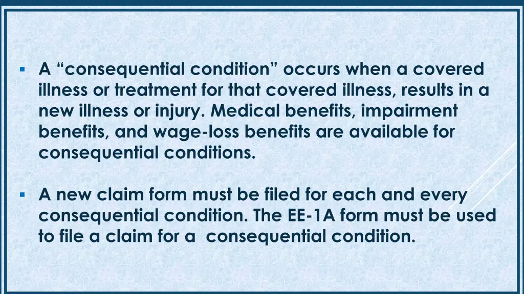 a consequential condition occurs when a covered