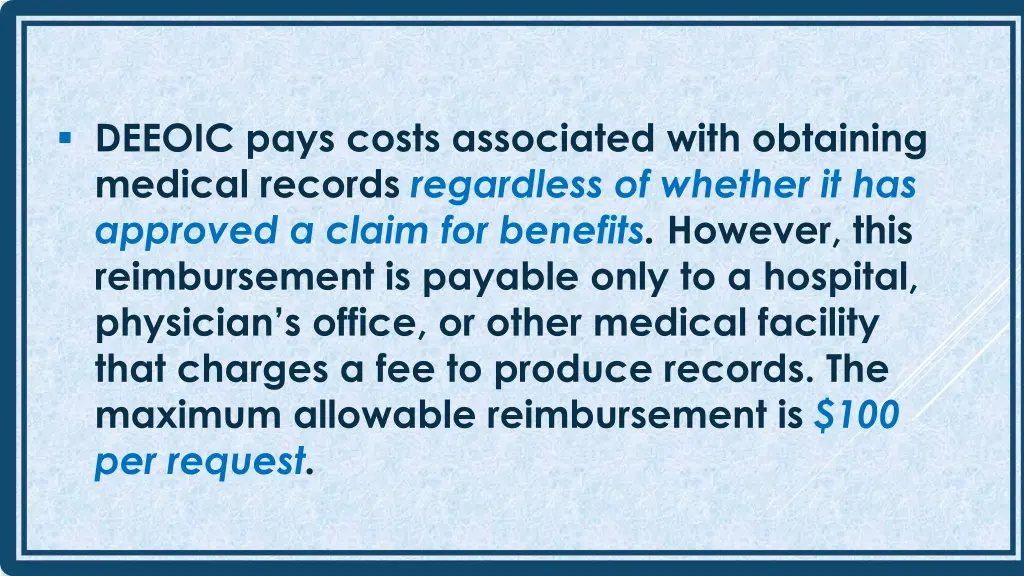 deeoic pays costs associated with obtaining