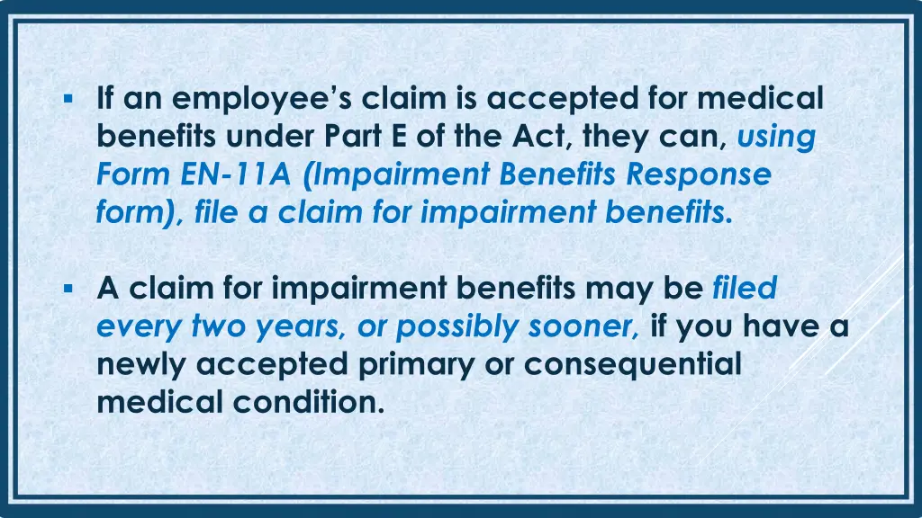 if an employee s claim is accepted for medical