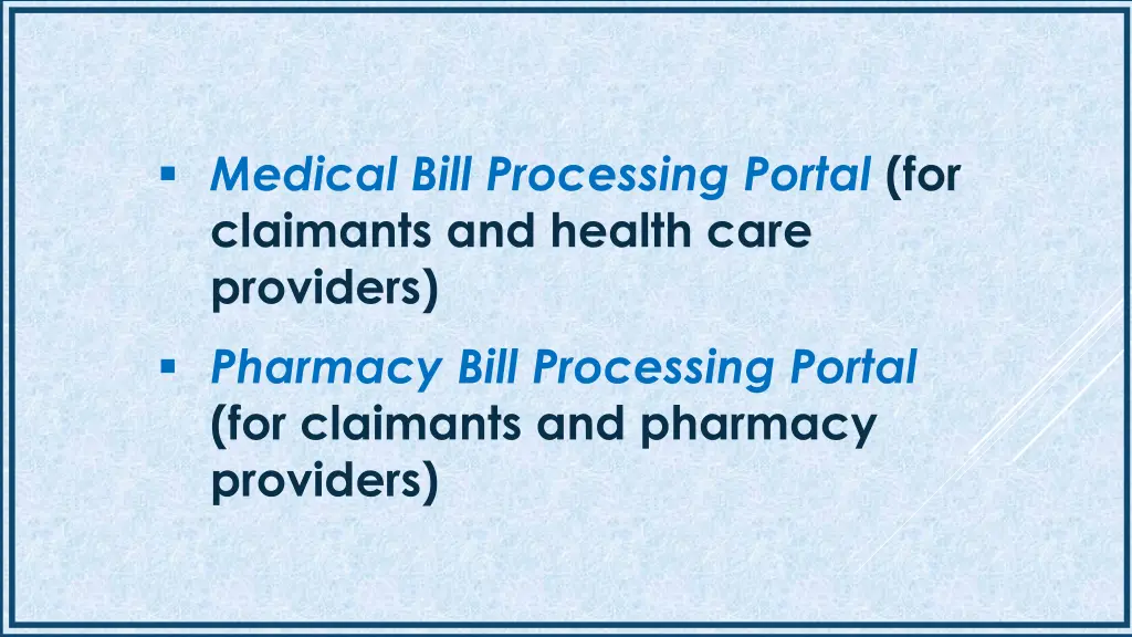medical bill processing portal for claimants