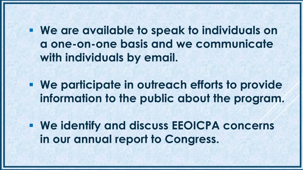 we are available to speak to individuals