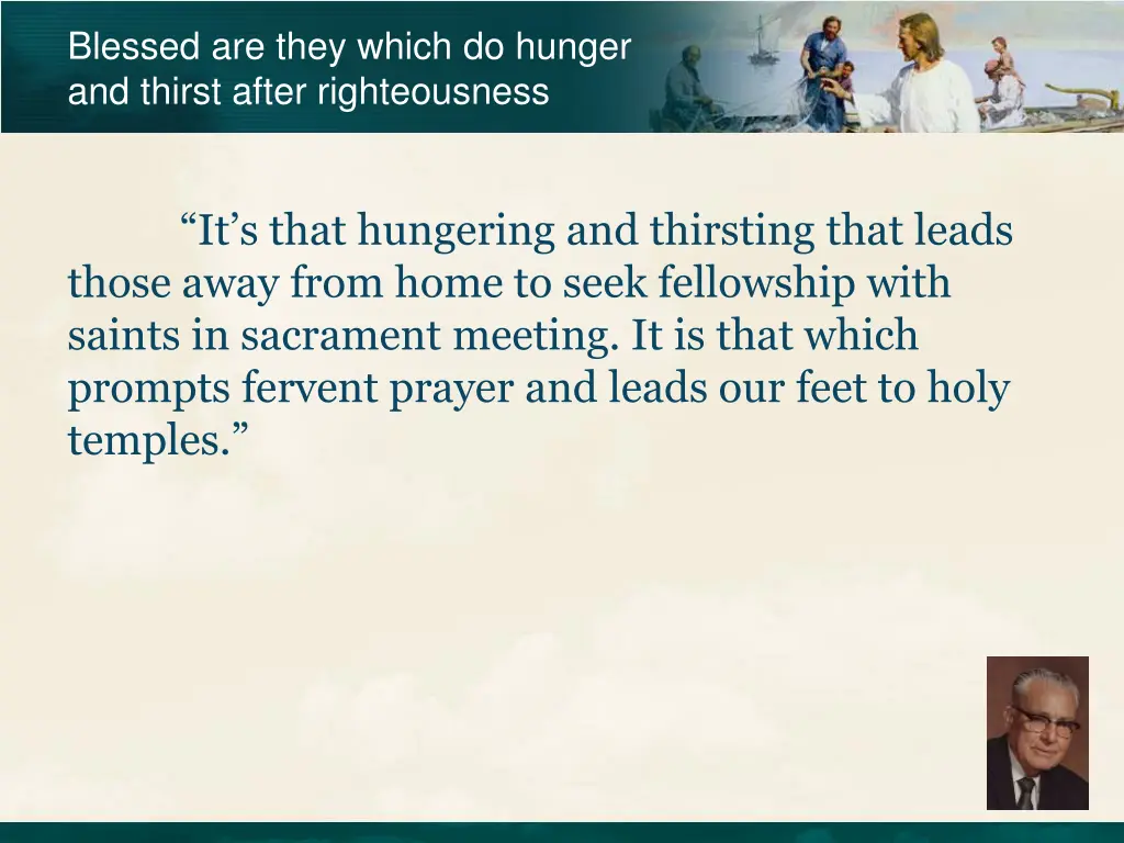 blessed are they which do hunger and thirst after 1