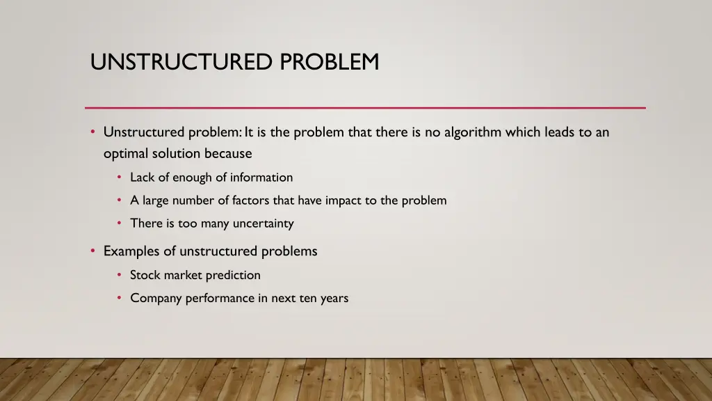 unstructured problem