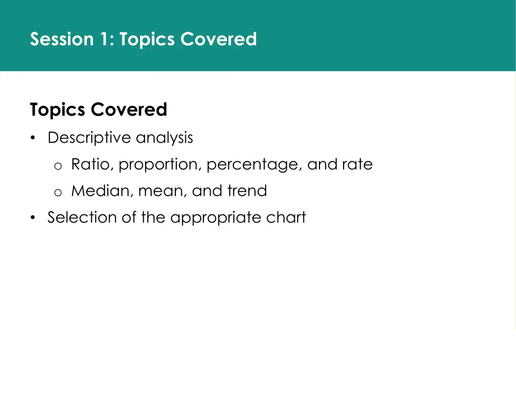 session 1 topics covered