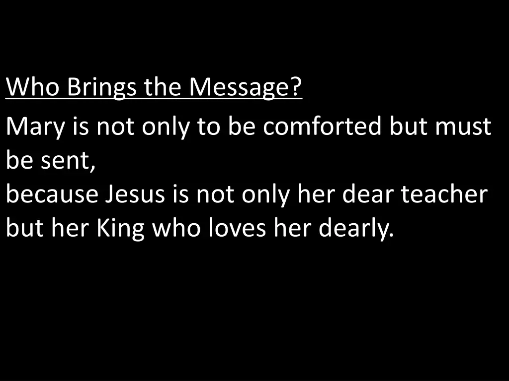 who brings the message 1