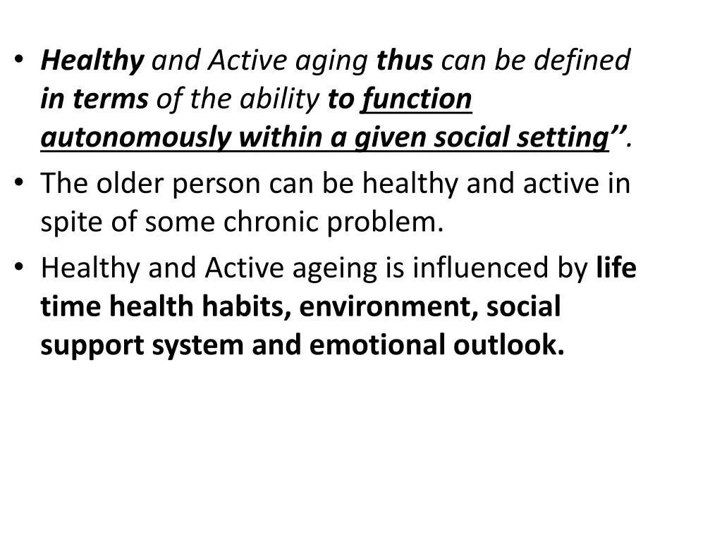healthy and active aging thus can be defined