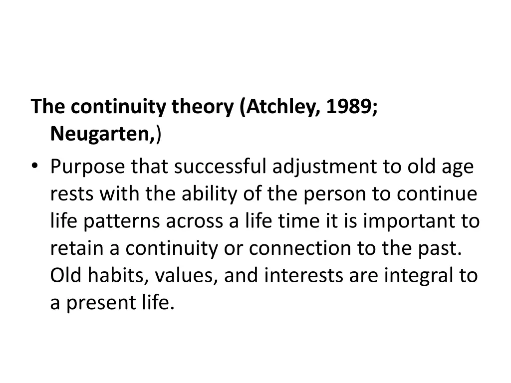 the continuity theory atchley 1989 neugarten