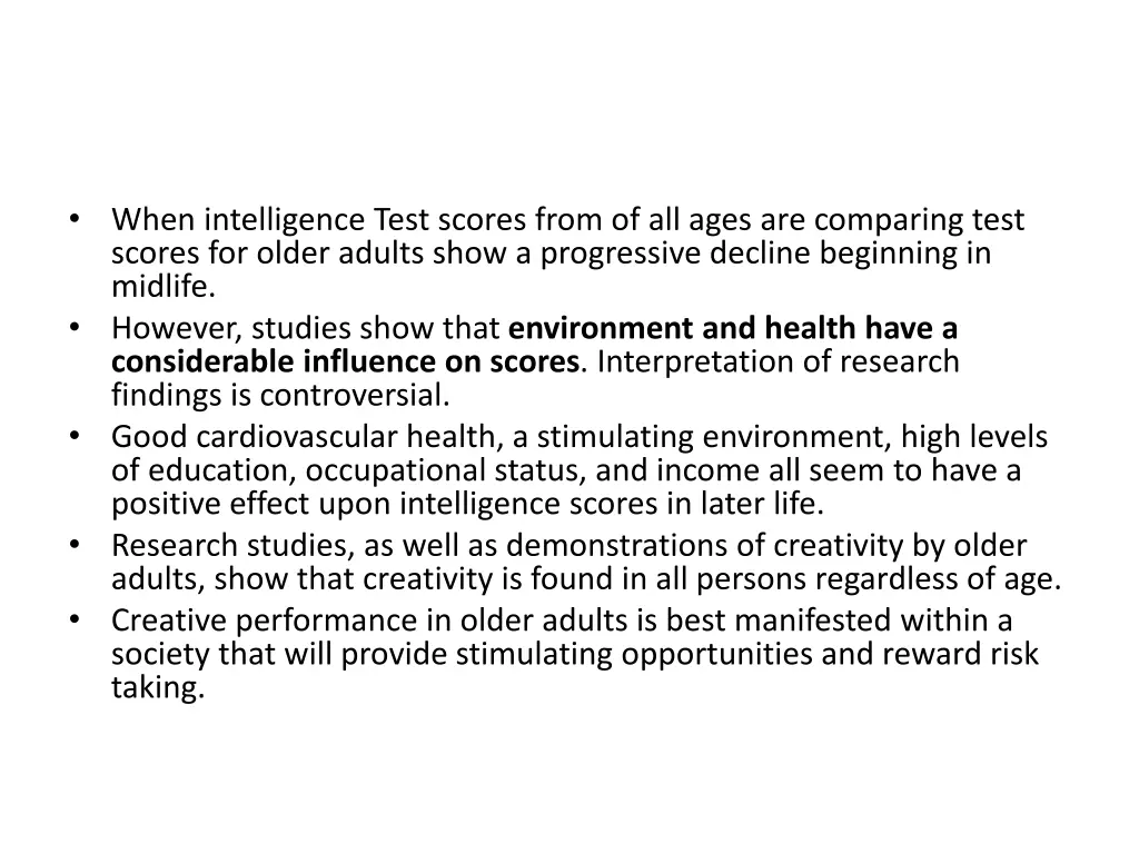 when intelligence test scores from of all ages