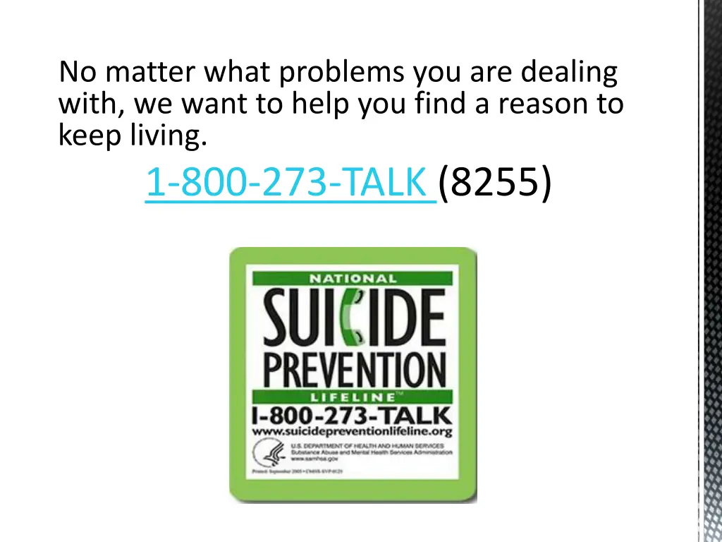 no matter what problems you are dealing with