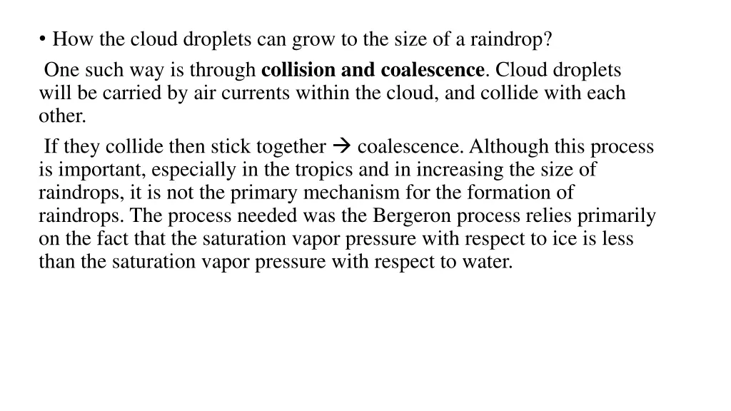 how the cloud droplets can grow to the size
