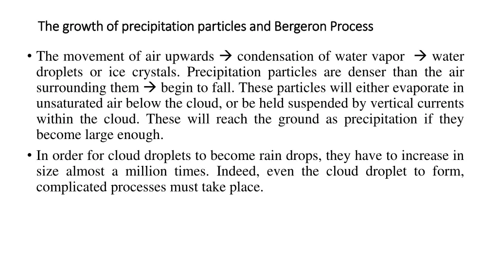 the growth of precipitation particles