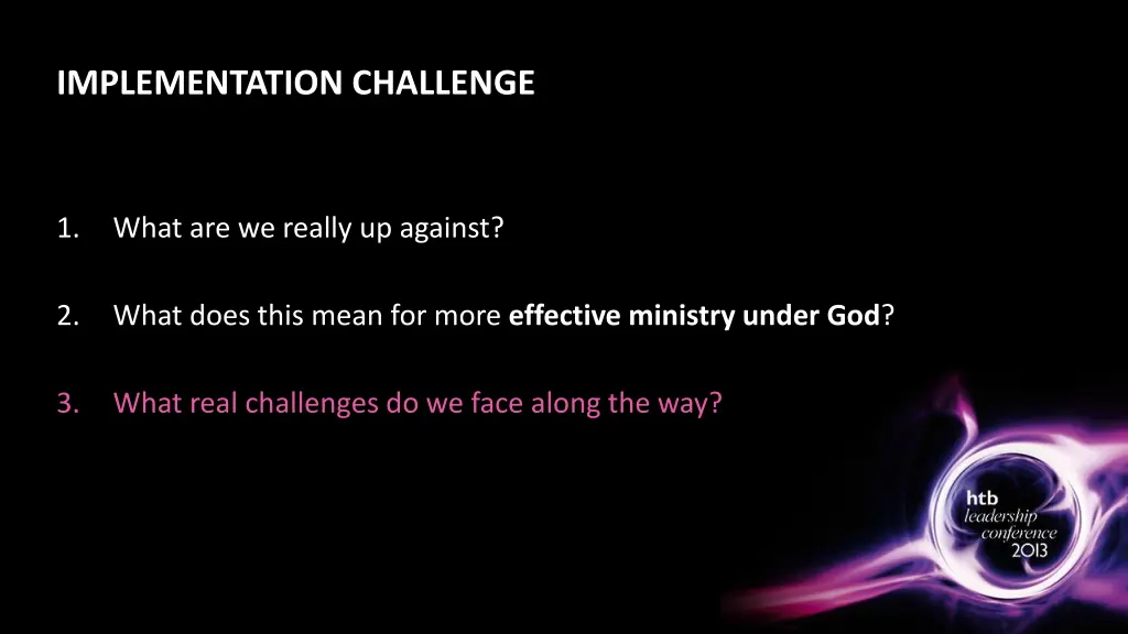implementation challenge