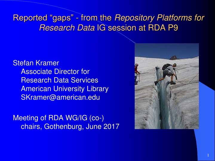 reported gaps from the repository platforms