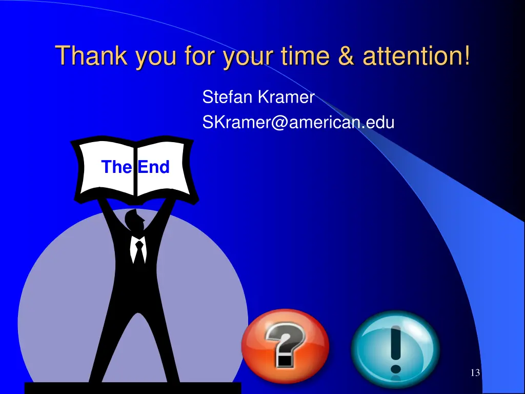 thank you for your time attention