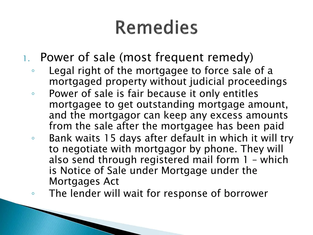 1 power of sale most frequent remedy legal right