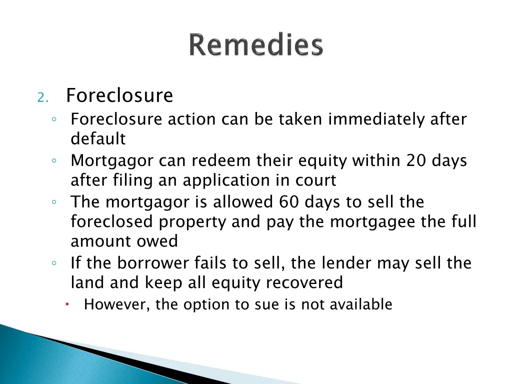 2 foreclosure foreclosure action can be taken