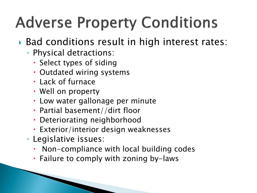 bad conditions result in high interest rates