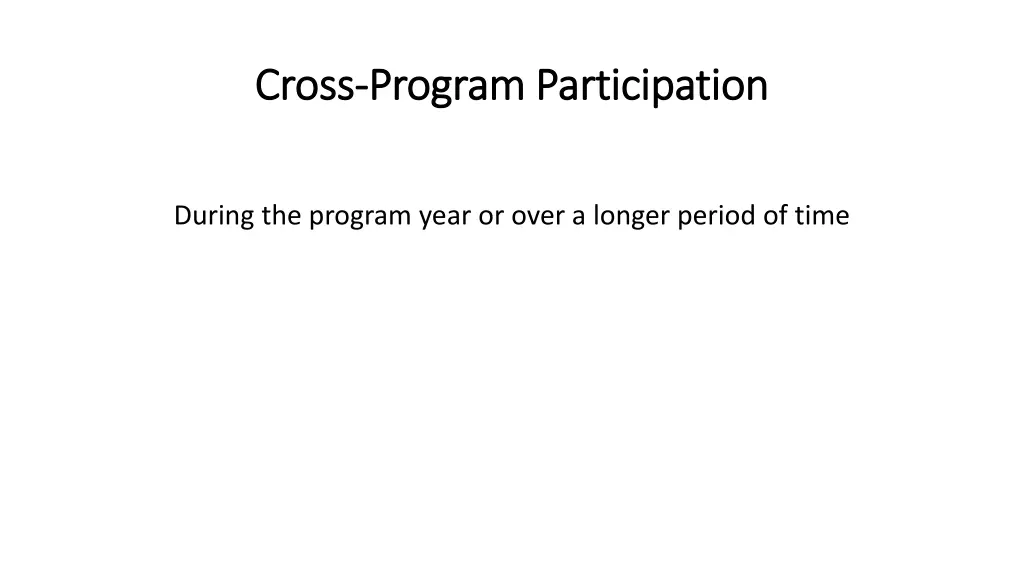 cross cross program participation program
