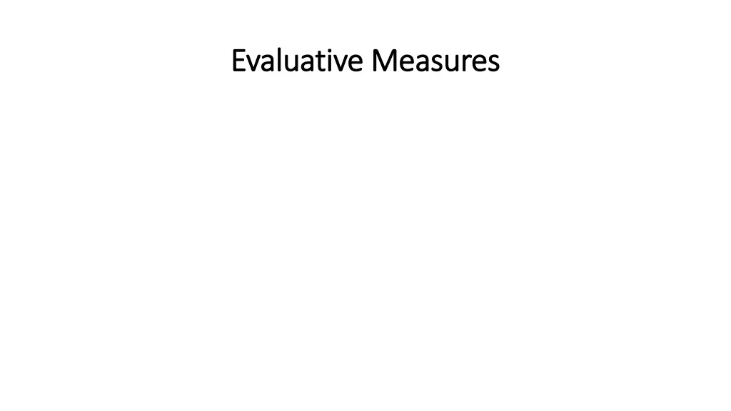 evaluative measures evaluative measures