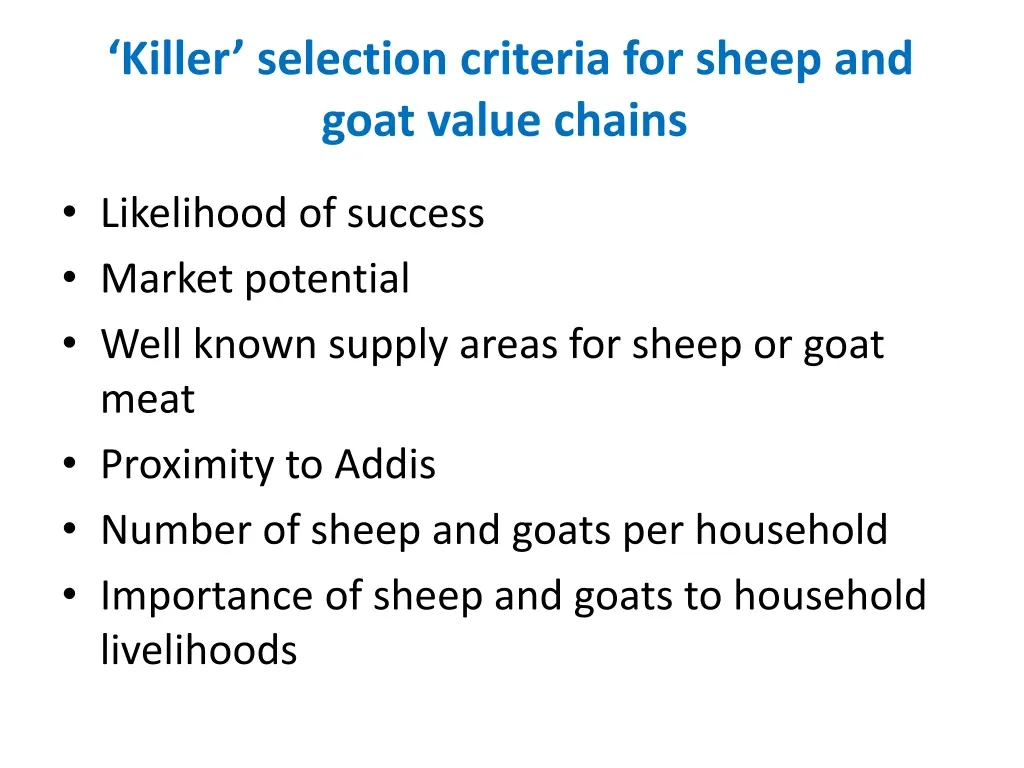 killer selection criteria for sheep and goat