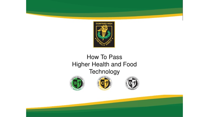 how to pass higher health and food technology
