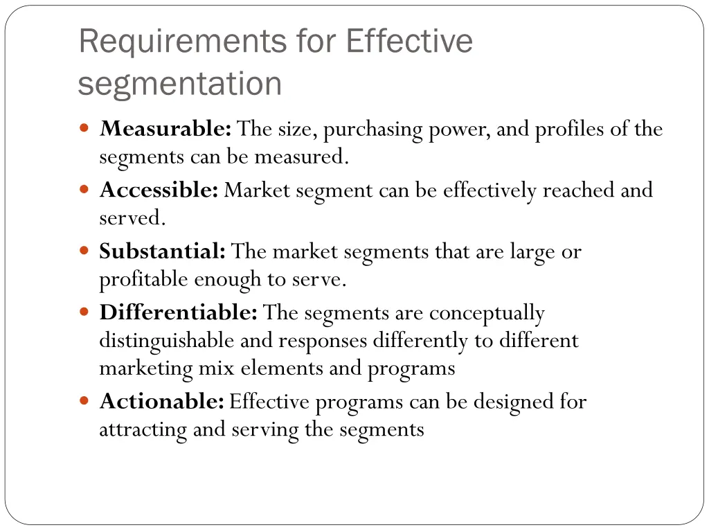 requirements for effective segmentation