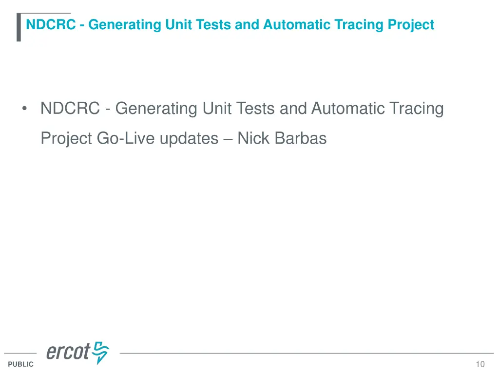 ndcrc generating unit tests and automatic tracing