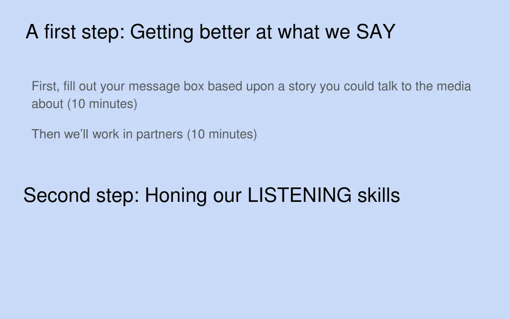 a first step getting better at what we say 3